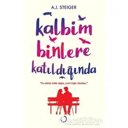 Kalbim Binlere Katıldığında - A. J. Steiger - Novella Dinamik