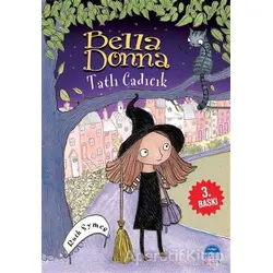 Bella Donna - Tatlı Cadıcık - Ruth Symes - Martı Çocuk Yayınları