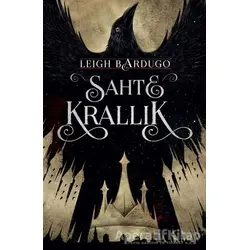 Sahte Krallık - Leigh Bardugo - Martı Yayınları