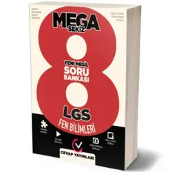 Cevap 8.Sınıf LGS Mega Fen Bilimleri Yeni Nesil Soru Bankası