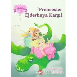 Prensesler Ejderhaya Karşı! - Geraldine Collet - Beyaz Balina Yayınları