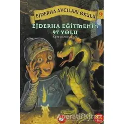 Ejderha Avcıları Okulu 9 Ejderha Eğitmenin 97 Yolu - Kate McMullan - Beyaz Balina Yayınları