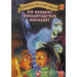 Ejderha Avcıları Okulu 11 Dikkat! Büyücü İş Başında - Kate McMullan - Beyaz Balina Yayınları