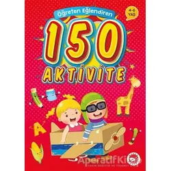 Öğreten Eğlendiren 150 Aktivite - Kolektif - Beyaz Balina Yayınları