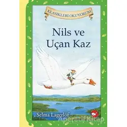 Nils ve Uçan Kaz - Selma Lagerlöf - Beyaz Balina Yayınları