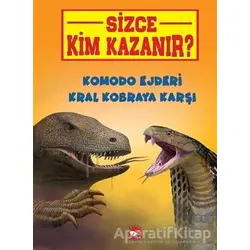 Komodo Ejderi Kral Kobraya Karşı - Sizce Kim Kazanır? - Jerry Pallotta - Beyaz Balina Yayınları