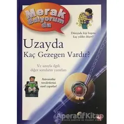Merak Ediyorum da Uzayda Kaç Gezegen Vardır? - Carole Stott - Beyaz Balina Yayınları