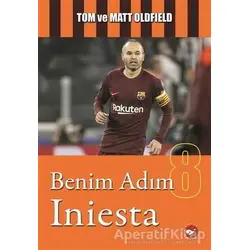 Benim Adım Iniesta - Tom Oldfield - Beyaz Balina Yayınları