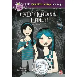 Falcı Kadının Laneti - Bir Zehirli Elma Kitabı - Brandi Dougherty - Beyaz Balina Yayınları