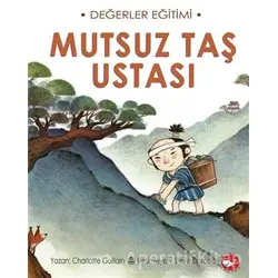 Mutsuz Taş Ustası - Charlotte Guillain - Beyaz Balina Yayınları
