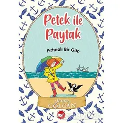 Fırtınalı Bir Gün - Petek ile Paytak 2 - Jenny Colgan - Beyaz Balina Yayınları