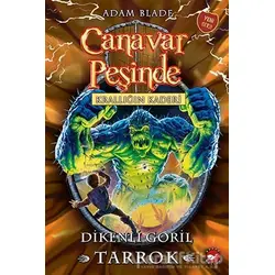 Canavar Peşinde 62 - Krallığın Kaderi - Adam Blade - Beyaz Balina Yayınları