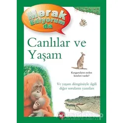 Merak Ediyorum da - Canlılar ve Yaşam - Belinda Weber - Beyaz Balina Yayınları