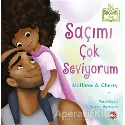 Saçımı Çok Seviyorum - Matthew A. Cherry - Beyaz Balina Yayınları