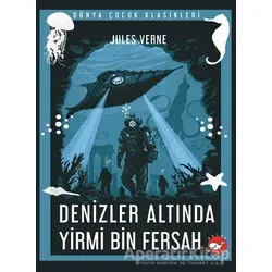 Denizler Altında Yirmi Bin Fersah - Jules Verne - Beyaz Balina Yayınları
