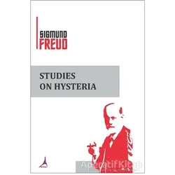 Studies On Hysteria - Sigmund Freud - Alter Yayıncılık