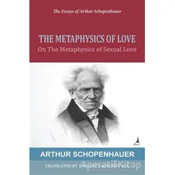 The Metaphysics Of Love - Arthur Schopenhauer - Alter Yayıncılık