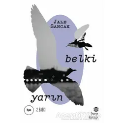 Belki Yarın - Jale Sancak - Hep Kitap