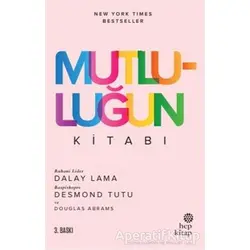 Mutluluğun Kitabı - Dalay Lama - Hep Kitap