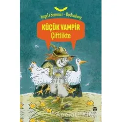 Küçük Vampir Çiftlikte - Angela Sommer-Bodenburg - Hep Kitap