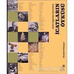 Antik Çağlardan Günümüze İcatların Öyküsü - Shobhit Mahajan - Hep Kitap