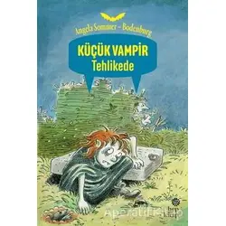 Küçük Vampir Tehlikede - Angela Sommer-Bodenburg - Hep Kitap