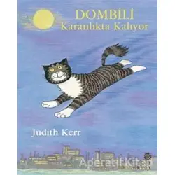 Dombili Karanlıkta Kalıyor - Judith Kerr - Hep Kitap