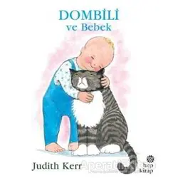 Dombili ve Bebek - Judith Kerr - Hep Kitap