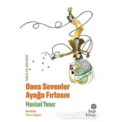 Dans Sevenler Ayağa Fırlasın - Mavisel Yener - Hep Kitap