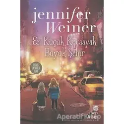 En Küçük Kocaayak 2 - Büyük Şehir - Jennifer Weiner - Hep Kitap