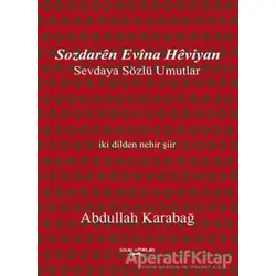 Sozdaren Evina Heviyan - Abdullah Karabağ - Sokak Kitapları Yayınları