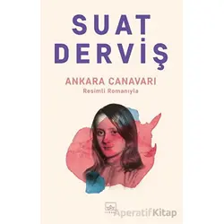Ankara Canavarı - Suat Derviş - İthaki Yayınları