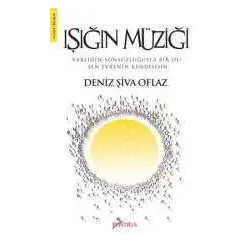 Işığın Müziği - Deniz Şiva Oflaz - Postiga Yayınları