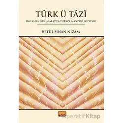 Türk Ü Tazi - Betül Sinan Nizam - Nobel Bilimsel Eserler