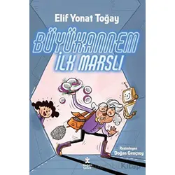 Büyükannem İlk Marslı - Elif Yonat Toğay - Doğan Çocuk