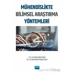 Mühendislikte Bilimsel Araştırma Yöntemleri - Şuayb Çağrı Yener - Nobel Akademik Yayıncılık