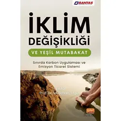 İklim Değişikliği ve Yeşil Mutabakat - Kolektif - Nobel Bilimsel Eserler