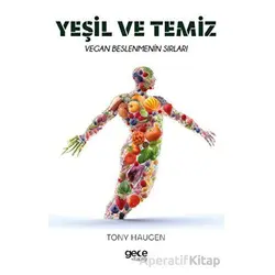 Yeşil ve Temiz - Tony Haugen - Gece Kitaplığı