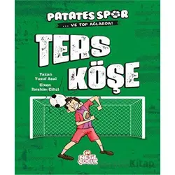 Ters Köşe - Patatesspor Ve Top Ağlarda - Yusuf Asal - Nesil Çocuk Yayınları