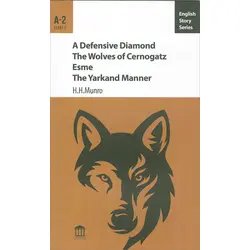 A Defensive Diamond The Wolves of Cernogatz Esme The Yarkand Manner