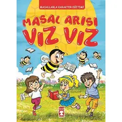 Masal Arısı Vız Vız (Fleksi Kapak) - Kolektif - Timaş Çocuk