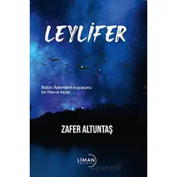 Leylifer - Zafer Altuntaş - Liman Yayınevi
