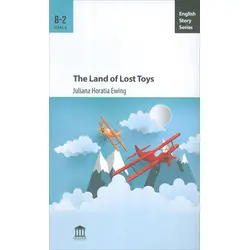 The Land of Lost Toys B-2 - Juliana Horatia Ewing - Olympia