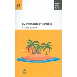 By the Waters of Paradise B-2 -F. Marion Crawford - Olympia