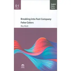 Breaking into Fast Company False Colors C1 - May Alcott - Olympia