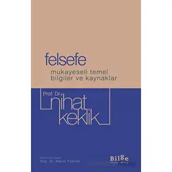 Felsefe - Nihat Keklik - Bilge Kültür Sanat