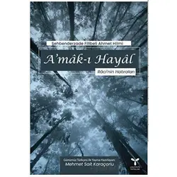 A’mak-ı Hayal - Şehbenderzade Filibeli Ahmed Hilmi - Umuttepe Yayınları