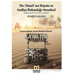 Hz. Yusufun Hayatı ve Maliye Bakanlığı Meselesi - Ahmed Kalkan - Maruf Yayınları