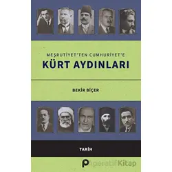 Meşrutiyet’ten Cumhuriyet’e Kürt Aydınları - Bekir Biçer - Pınar Yayınları