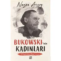 Bukowski’nin Kadınları - Nazan Arısoy - Dokuz Yayınları